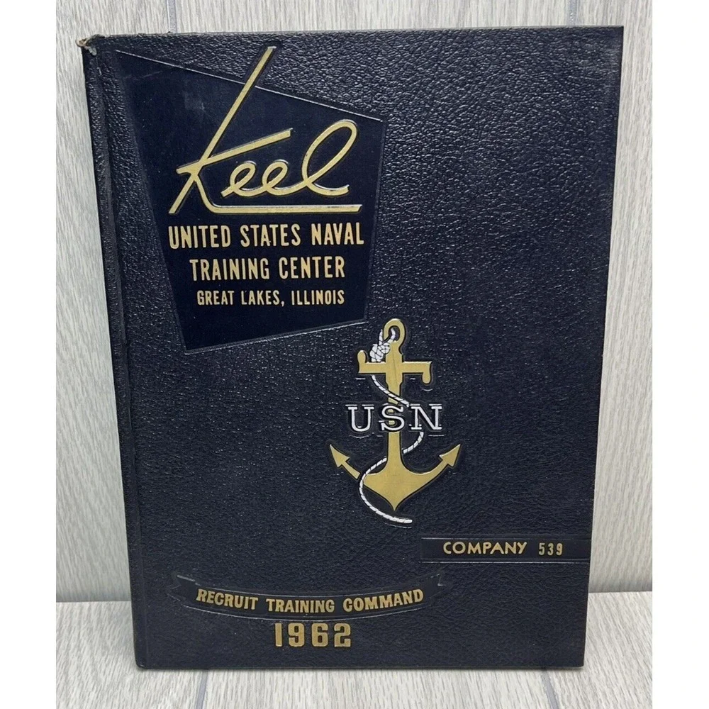 1962 Keel US Naval Recruit Training Command Great Lakes Company 539 Cruise Book
